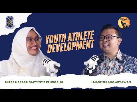 Youth Athlete Development | PERSAGI Kabupaten Ngawi PODCAST Eps. 13